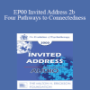 [Audio Download] EP00 Invited Address 2b - Four Pathways to Connectedness: A Therapeutic Map - Erving Polster