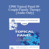 [Audio Download] EP00 Topical Panel 09 - Couple/Family Therapy - William Glasser