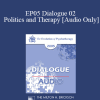 [Audio Download] EP05 Dialogue 02 - Politics and Therapy - Mary Goulding