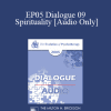 [Audio Download] EP05 Dialogue 09 - Spirituality - Cloe Madanes and Jean Houston