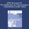 [Audio Download] EP05 Keynote 02 - Psychotherapy as Consciousness Adjustment - Mary Catherine Bateson