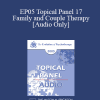 [Audio Download] EP05 Topical Panel 17 - Family and Couple Therapy - John Gottman