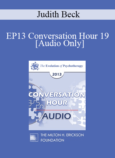 [Audio Download] EP13 Conversation Hour 19 - Judith Beck