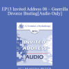 [Audio Download] EP13 Invited Address 08 - Guerrilla Divorce Busting: Working with Couples in the Trenches - Michele Weiner-Davis