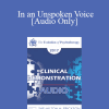 [Audio Download] EP17 Clinical Demonstration 11 - In an Unspoken Voice: A Clinical Example - Peter Levine