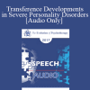 [Audio Download] EP17 Speech 15 - Transference Developments in Severe Personality Disorders - Otto Kernberg