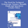 [Audio Download] EP85 Invited Address 01a - The Need for Technical Eclecticism