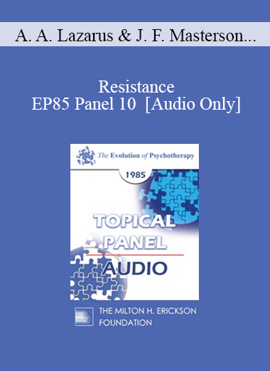 [Audio Download] EP85 Panel 10 - Resistance - Arnold A. Lazarus