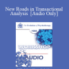 [Audio Download] EP85 Workshop 22 - New Roads in Transactional Analysis - Mary M. Goulding