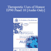 [Audio Download] EP90 Panel 10 - Therapeutic Uses of Humor - Arnold Lazarus