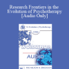 [Audio Download] EP90 Workshop 21 - Research Frontiers in the Evolution of Psychotherapy - Ernest Rossi