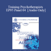 [Audio Download] EP95 Panel 04 - Training Psychotherapists - Mary Goulding