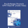 [Audio Download] EP95 Panel 08 - Psychotherapy Research - Eugene Gendlin