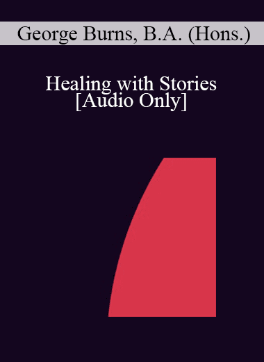 [Audio Download] IC04 Workshop 17 - Healing with Stories: Metaphors for Adults