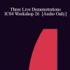 [Audio Download] IC04 Workshop 26 - Three Live Demonstrations: The Magical Mind: Using Energy HypnosisTM for Healing