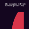 [Audio Download] IC07 Conversation Hour 02 - The Influence of Belief Systems - Robert Dilts