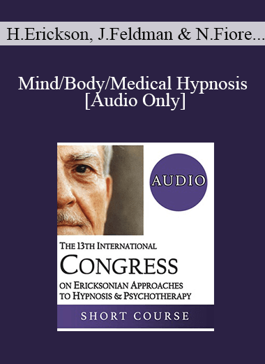 [Audio Download] IC19 Topical Panel 02 - Mind/Body/Medical Hypnosis - Helen Erickson