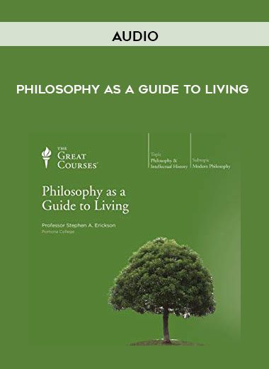 Philosophy as a Guide to Living - Audio