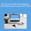 The Missouribar - 2019 Proposed Title IX Regulations: Sexual Misconduct