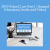 The Missouribar - 2019 School Law Part 1: General Education