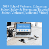 The Missouribar - 2019 School Violence: Enhancing School Safety & Preventing Targeted School Violence