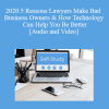 The Missouribar - 2020 5 Reasons Lawyers Make Bad Business Owners & How Technology Can Help You Be Better