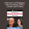 David Ball & Artemis Malekpour - A Preview of Damages: The Evolution