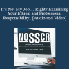 Barry Johnson - It’s Not My Job… Right? Examining Your Ethical and Professional Responsibility Regarding Medicare EntitlementsEthics & Professionalism