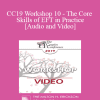 CC19 Workshop 10 - The Core Skills of EFT in Practice - Continued - Sue Johnson