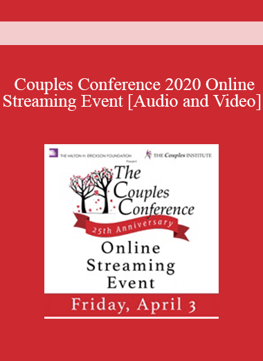 The Milton H. Erickson Foundation - Couples Conference 2020 Online Streaming Event