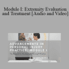 Dr. Lisa Thomson - Module I: Extremity Evaluation and Treatment