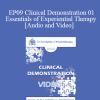 EP09 Clinical Demonstration 01 - Essentials of Experiential Therapy - Jeffrey Zeig