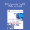 EP85 Supervision Panel 02 - Mary M. Goulding