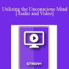 IC15 Clinical Demonstration 17 - Utilizing the Unconscious Mind - Eric Greenleaf