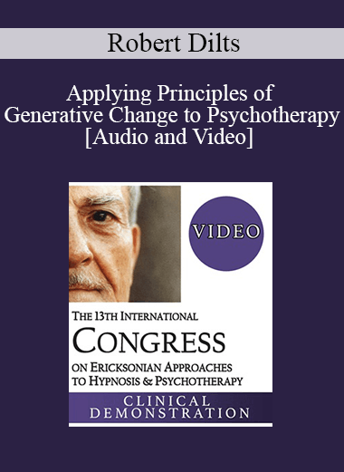 IC19 Keynote 06 - Applying Principles of Generative Change to Psychotherapy - Robert Dilts