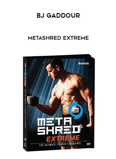 [Download Now] BJ Gaddour – Metashred Extreme