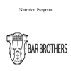 Bar Brothers - Nutrition Program