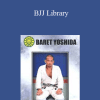 Baret Yoshida - BJJ Library