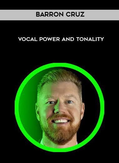 [Download Now] Barron Cruz - Vocal Power and Tonality