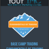 Base Camp Trading – Fundamentals of Trading