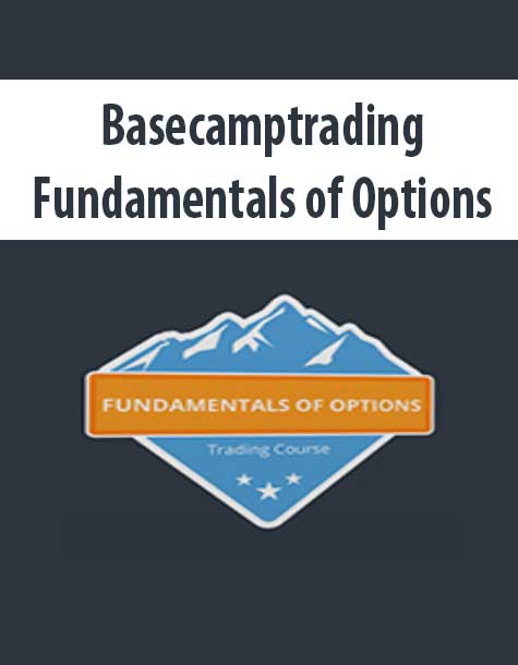 [Download Now] Basecamptrading – Fundamentals of Options