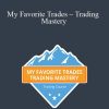 [Download Now] Basecamptrading – My Favorite Trades – Trading Mastery