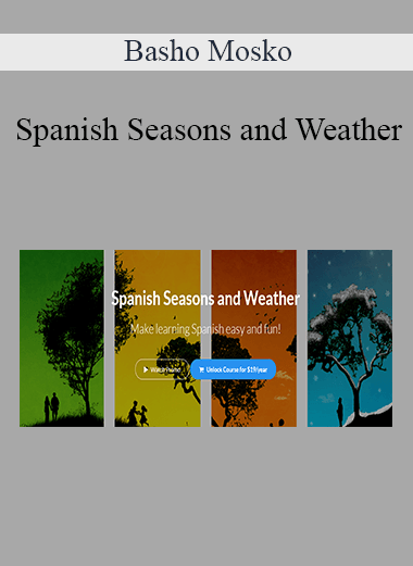 Basho Mosko - Spanish Seasons and Weather