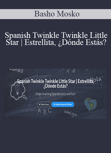 Basho Mosko - Spanish Twinkle Twinkle Little Star | Estrellita