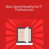 Basic Speed Reading for IT Professionals