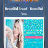 [Download Now] Amber Lilyestrom - Beautiful Brand - Beautiful You