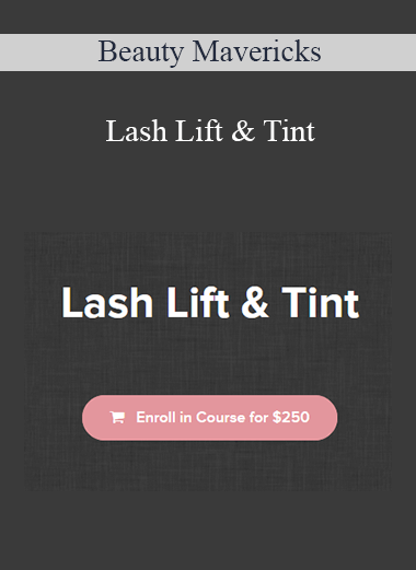 Beauty Mavericks - Lash Lift & Tint