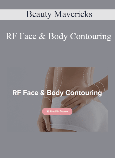 Beauty Mavericks - RF Face & Body Contouring