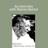 Being Abraham Maslow - An Interview with Warren Bennis