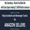 Ben Cummings – Master FaceBook Ads with Ecom Expert making $1.5Mil/Month on Amazon